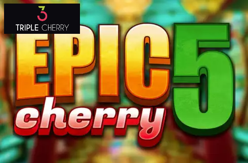 Epic Cherry 5